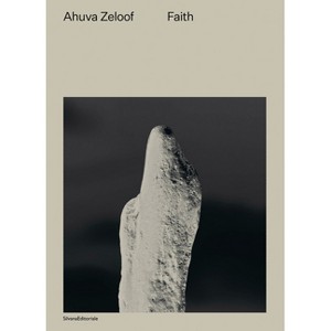 Ahuva Zeloof: Faith - by  Shelly Verthime (Hardcover) - 1 of 1
