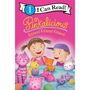 Pinkalicious: Kittens! Kittens! Kittens! - (I Can Read Level 1) by Victoria Kann - 1 of 4