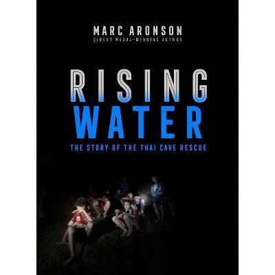 Rising Water - by Marc Aronson