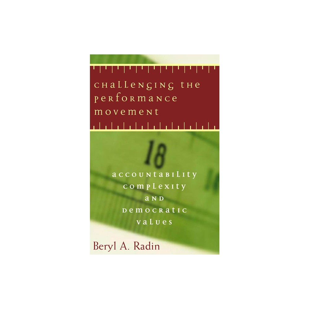 ISBN 9781589010918 product image for Challenging the Performance Movement - (Public Management and Change) by Beryl A | upcitemdb.com