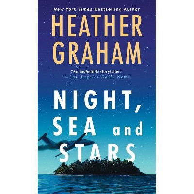 Night, Sea and Stars - by  Heather Graham (Paperback)