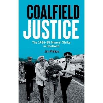 Coalfield Justice - by Jim Phillips