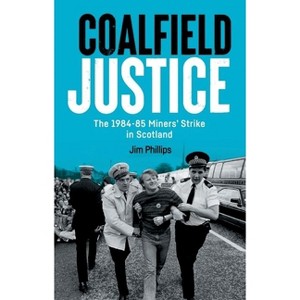 Coalfield Justice - by Jim Phillips - 1 of 1