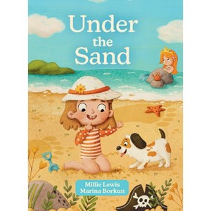 Under the Sand - by  Millie Lewis (Hardcover) - 1 of 1