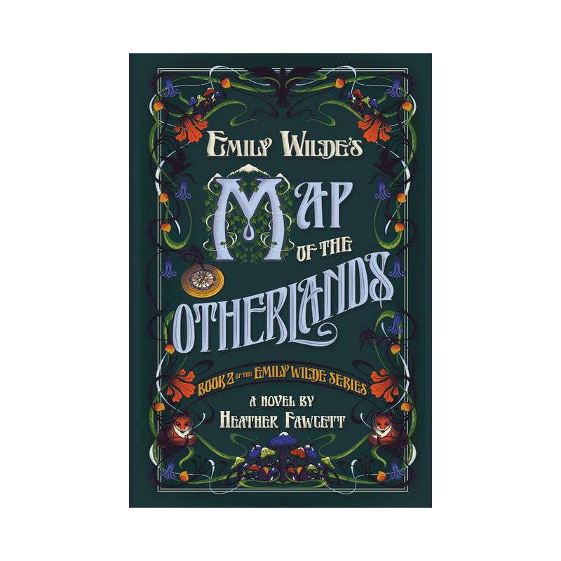Emily Wilde&#39;s Map of the Otherlands - by  Heather Fawcett (Hardcover), 1 of 2