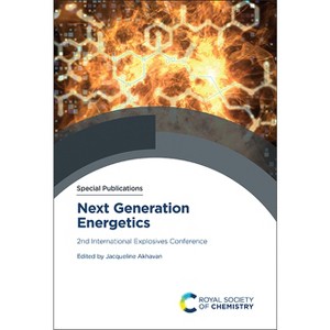 Next Generation Energetics - (Special Publications) by  Jacqueline Akhavan (Hardcover) - 1 of 1