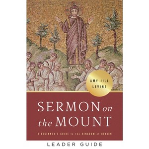 Sermon on the Mount Leader Guide - by  Amy-Jill Levine (Paperback) - 1 of 1