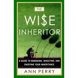 The Wise Inheritor - by  Ann Perry (Paperback) - 1 of 1