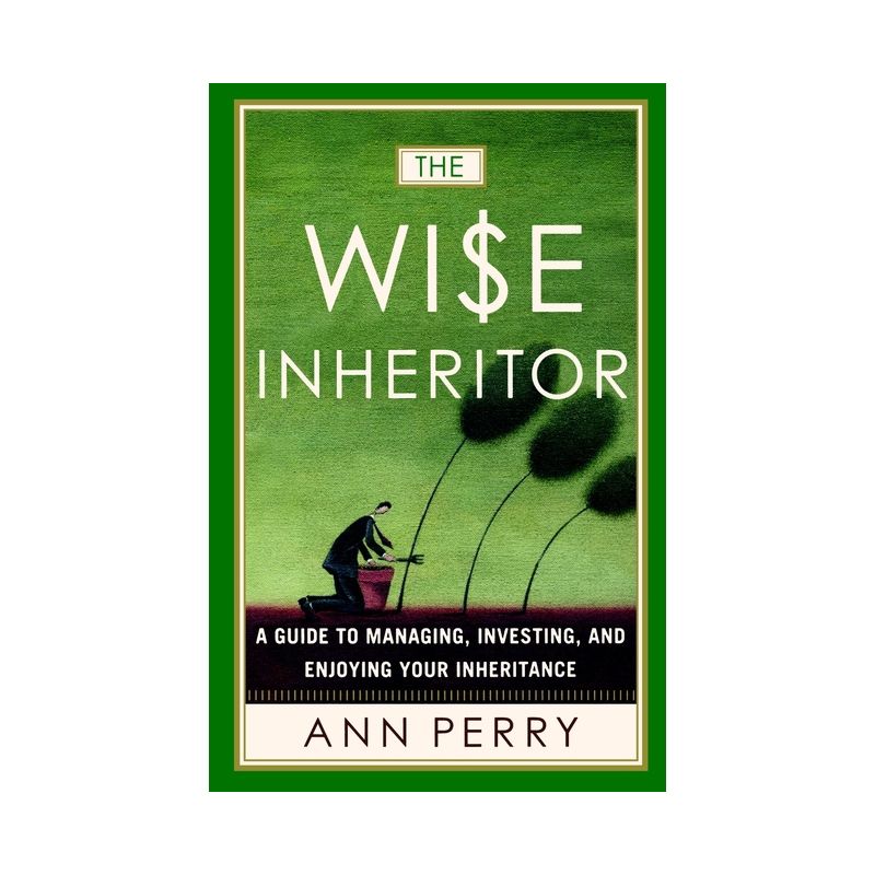 The Wise Inheritor - by  Ann Perry (Paperback), 1 of 2