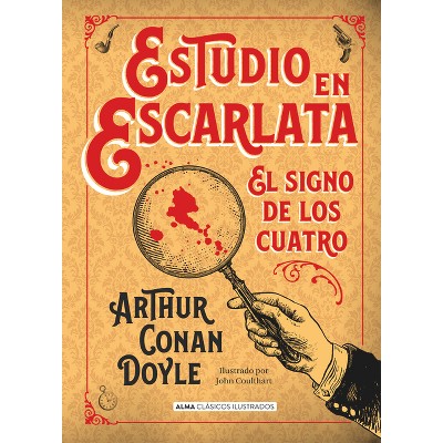 Estudio En Escarlata - (Clásicos Ilustrados) by  Arthur Conan Doyle (Hardcover)