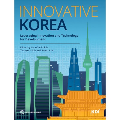 Innovative Korea - Abridged by  Hoon Sahib Soh & Youngsun Koh & Anwar Aridi (Paperback)