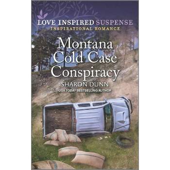 Montana Cold Case Conspiracy - by  Sharon Dunn (Paperback)