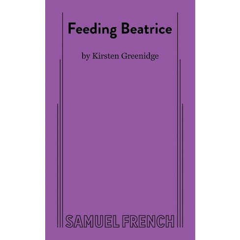 Feeding Beatrice By Kirsten Greenidge paperback Target