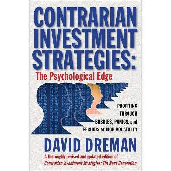 Contrarian Investment Strategies - by  David Dreman (Hardcover)