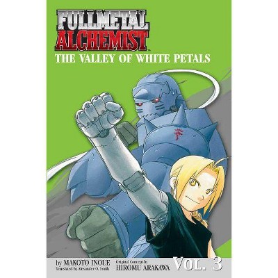 Fullmetal Alchemist: The Valley of White Petals (Novel) - by  Makoto Inoue (Paperback)