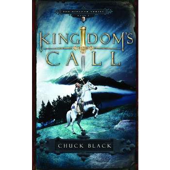 Kingdom's Call - by  Chuck Black (Paperback)