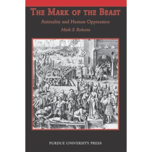 Mark of Beast - (New Directions in the Human-Animal Bond) by  Mark S Roberts (Paperback) - 1 of 1