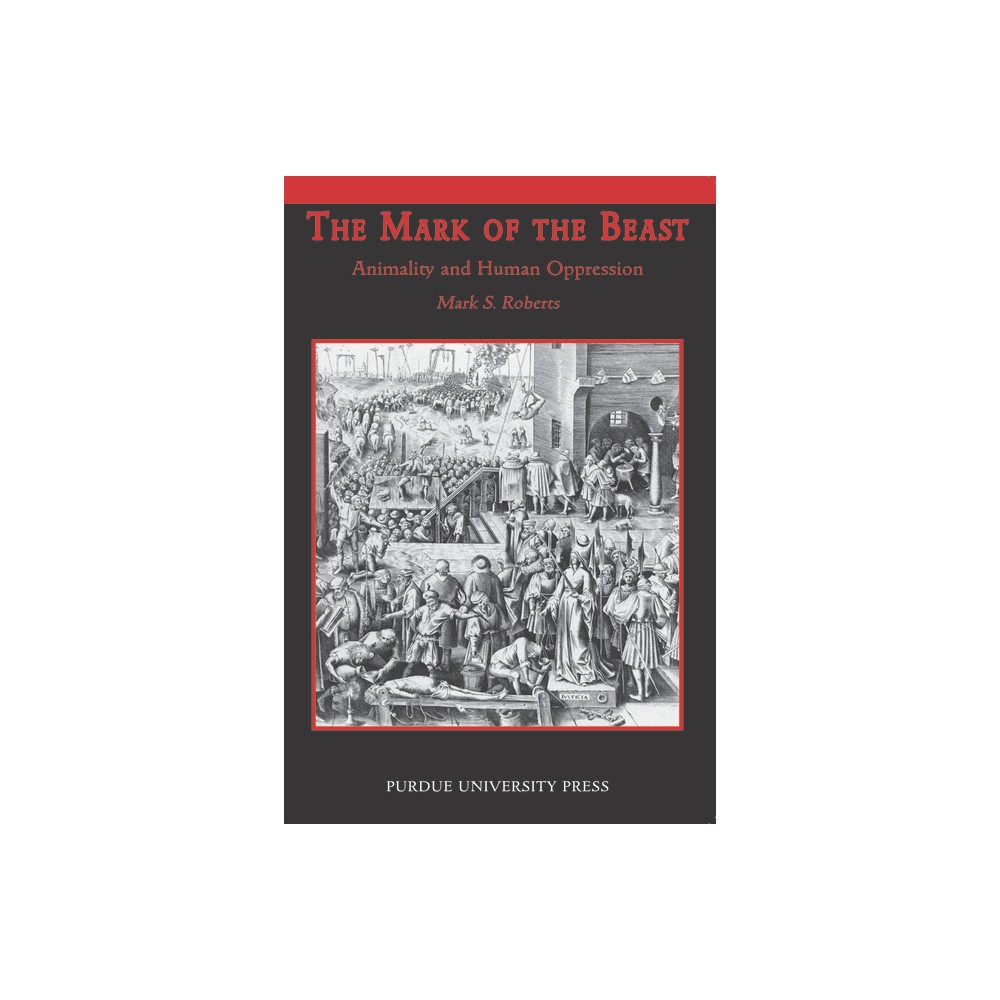 Mark of Beast - (New Directions in the Human-Animal Bond) by Mark S Roberts (Paperback)