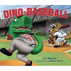 Dino-Baseball (Spanish Edition) - (Dino-Deportes (Dino-Sports)) by  Lisa Wheeler (Paperback) - 1 of 1