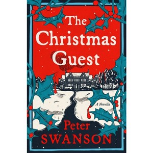 The Christmas Guest - by  Peter Swanson (Hardcover) - 1 of 1