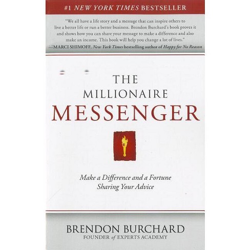 The Millionaire Messenger - by  Brendon Burchard (Paperback) - image 1 of 1