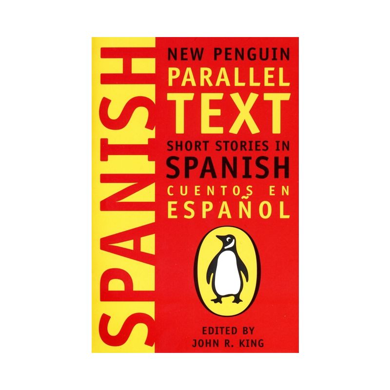 Cuentos en Espanol - (Penguin Parallel Text) by  John R King (Paperback), 1 of 2