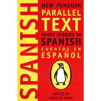 Cuentos en Espanol - (Penguin Parallel Text) by  John R King (Paperback)