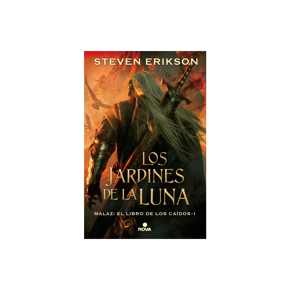 Los Jardines de la Luna / Gardens of the Moon - (Malaz: El Libro de los Cados / Malazan Book Of The Fallen) by Steven Erikson (Hardcover)