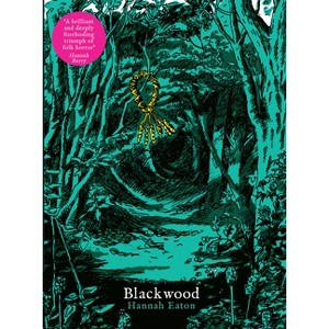 Blackwood - by  Hannah Eaton (Paperback) - 1 of 1