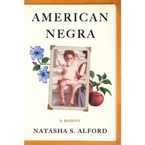 American Negra - by Natasha S Alford - 1 of 1