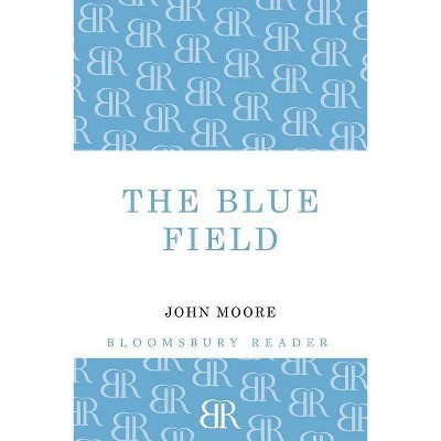 The Blue Field - (Brensham Trilogy) by  John Moore (Paperback)