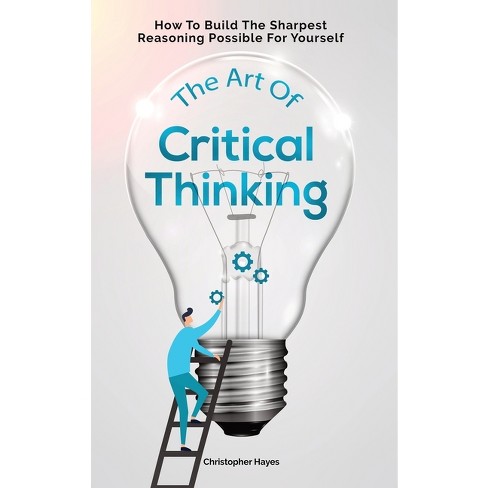the art of critical thinking pdf