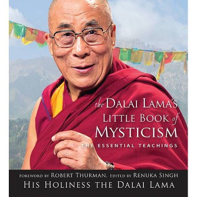 Dalai Lama's Little Book of Mysticism - by  Renuka Singh & Dalai Lama (Paperback)