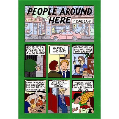 People Around Here - by  Dave Lapp (Paperback)