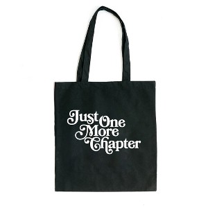 City Creek Prints Just One More Chapter Fancy Script Canvas Tote Bag - 15x16 - Black - 1 of 2