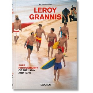 Leroy Grannis. Surf Photography of the 1960s and 1970s - by  Steve Barilotti (Hardcover) - 1 of 1