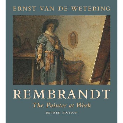 Rembrandt - 2nd Edition by  Ernst Van de Wetering (Paperback)