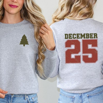 Simply Sage Market Women's Graphic Sweatshirt December Twenty Fifth Front and Back