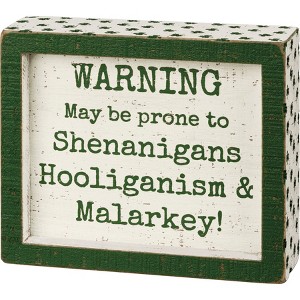 Primitives by Kathy Warning Prone To Shenanigans St Patrick's Day Inset Box Sign - 1 of 2