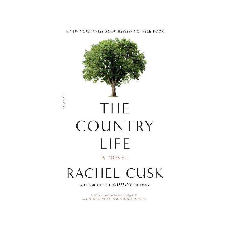 The Country Life - by  Rachel Cusk (Paperback), 1 of 2