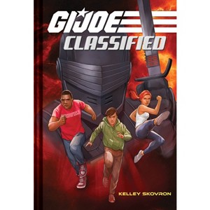 G.I. Joe Classified Book One - by  Kelley Skovron (Hardcover) - 1 of 1