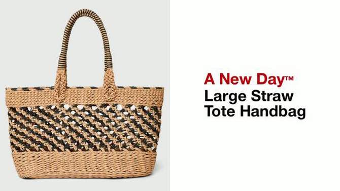 Large Straw Tote Handbag - A New Day™, 2 of 9, play video