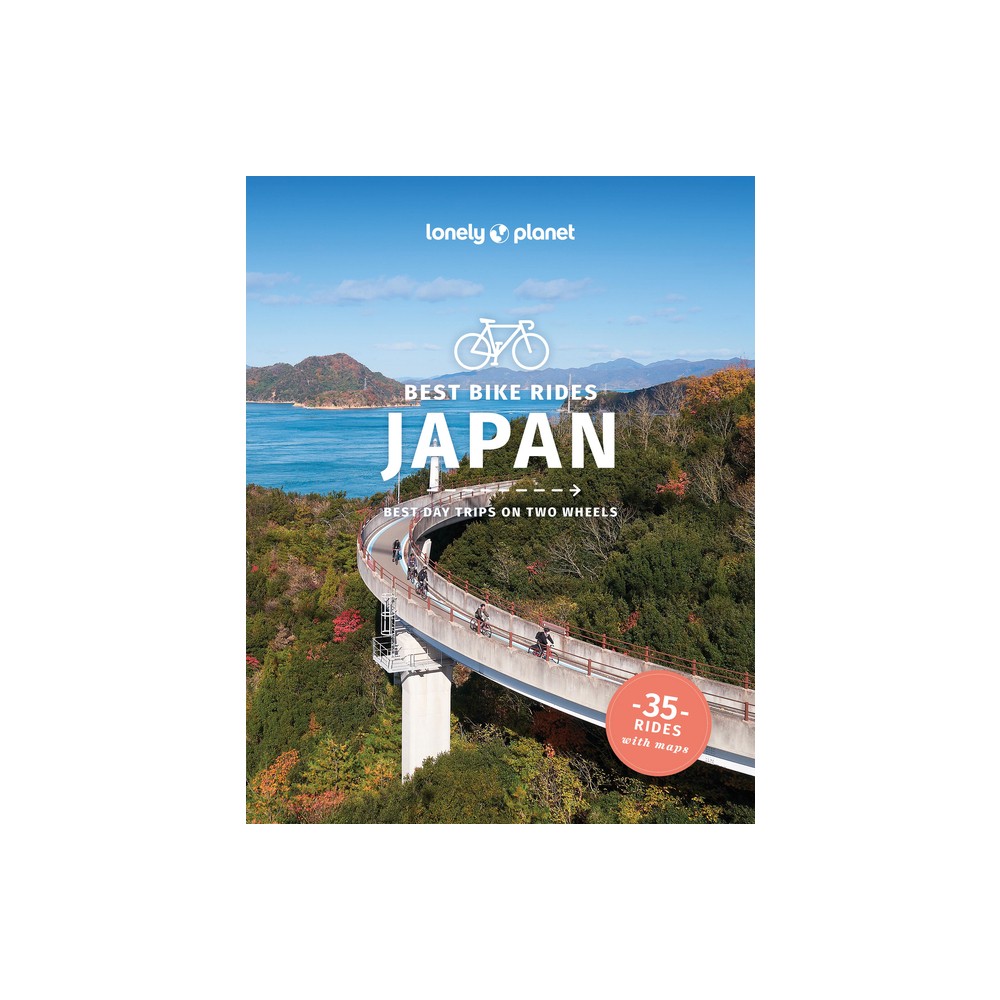 Lonely Planet Best Bike Rides Japan - (Cycling Travel Guide) (Paperback)