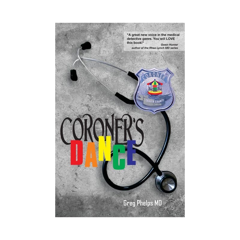 Coroner's Dance - by  Greg Phelps (Paperback), 1 of 2