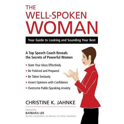 The Well-Spoken Woman - by  Christine K Jahnke (Paperback)