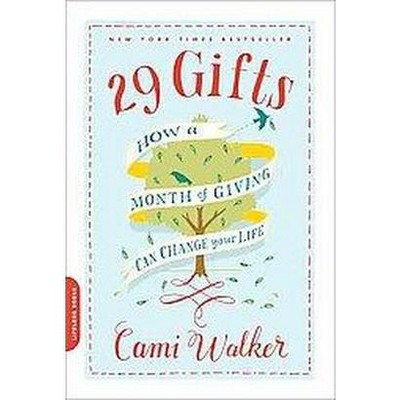 29 Gifts - by  Cami Walker (Paperback)