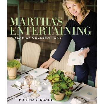 Martha's Entertaining - by  Martha Stewart (Hardcover)