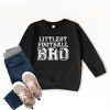 The Juniper Shop Littlest Football Bro Toddler Sweatshirt - 5/6T - Black - 3 of 4