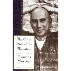 The Other Side of the Mountain - (Journals of Thomas Merton) by  Thomas Merton (Paperback) - 1 of 1