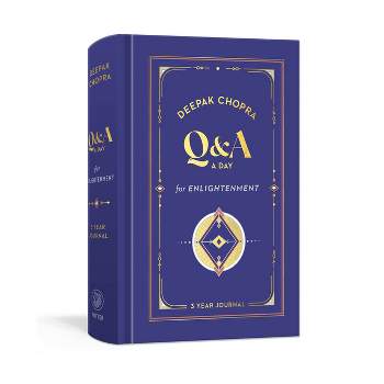 Q&A a Day for Enlightenment - by  Deepak Chopra (Hardcover)